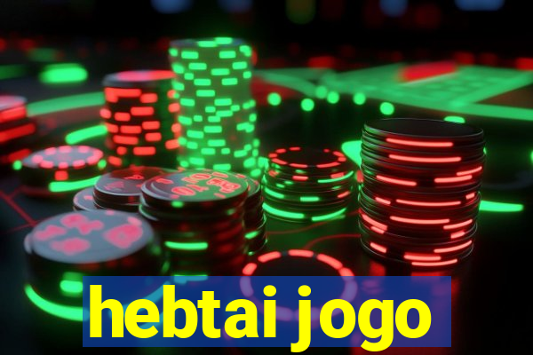 hebtai jogo